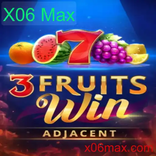 Explorando o Fascinante Mundo de 3FruitsWin no X06 Max