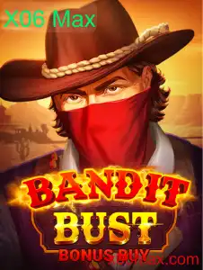 Descubra o Jogo Emocionante BanditBustBonusBuy e a Palpitante Palavras-chave X06 Max